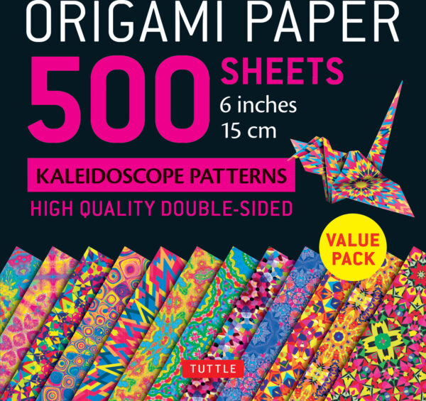 Origami Paper 500 sheets Kaleidoscope Patterns 6" (15 cm): Tuttle Origami Paper: High-Quality Double-Sided Origami Sheets Printed with 12 Different Designs (Instructions for 6 Projects Included)