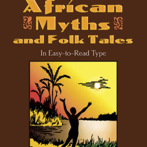 African Myths and Folk Tales