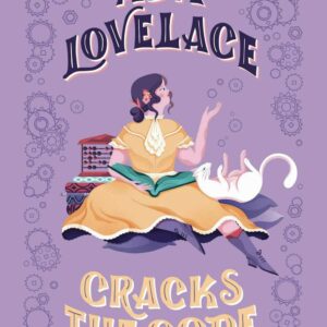 Ada Lovelace Cracks the Code